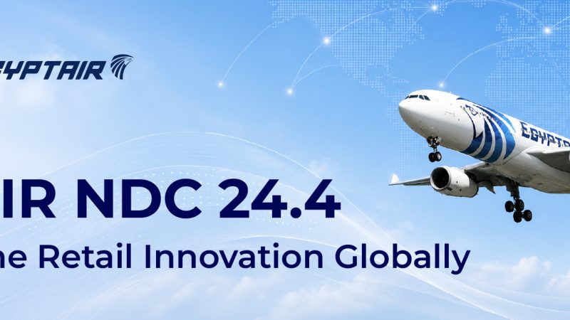 TPConnects Powers EGYPTAIR to Become First Airline in Middle East and Africa to Deploy IATA NDC 24.4